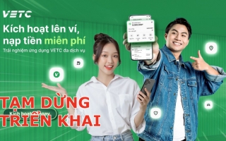VETC dừng triển khai kế hoạch thu phí dịch vụ Ví Điện tử, gửi lời xin lỗi đến khách hàng